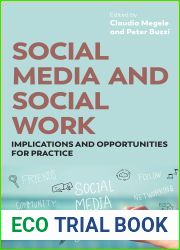 Social Media and Social Work: Implications and Opportunities for Practice