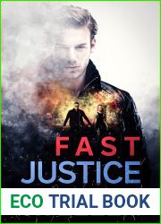 Fast Justice - A Ben Shaw Road Trip Thriller