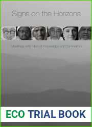 Signs on the Horizons: Meetings with Men of Knowledge and Illumination