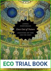 Once Out of Nature: Augustine on Time and the Body
