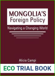 Mongolia|s Foreign Policy: Navigating a Changing World