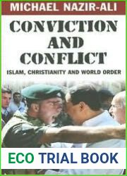 Conviction and Conflict: Islam, Christianity and World Order
