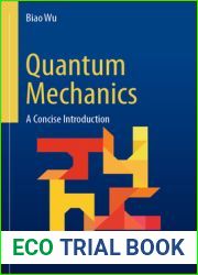 Quantum Mechanics: A Concise Introduction