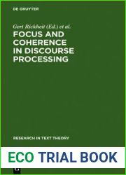 Focus and Coherence in Discourse Processing
