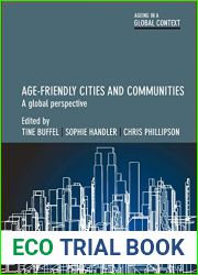 Age-Friendly Cities and Communities: A Global Perspective (Ageing in a Global Context)