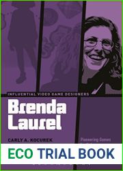 Brenda Laurel: Pioneering Games for Girls (Influential Video Game Designers)