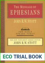The Message of Ephesians (Bible Speaks Today NT)