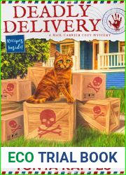 Deadly Delivery (A Mail Carrier Cozy Mystery, #7)