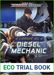A Career as a Diesel Mechanic (Jobs for Rebuilding America)