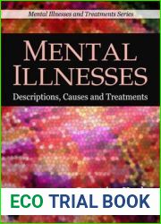 Mental Illnesses: Descriptions, Causes and Treatments