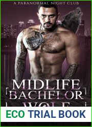 Midlife Bachelor Wolf (Paranormal Night Club #7)