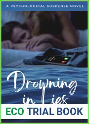 Drowning in Lies