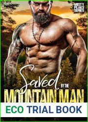 Saved by the Mountain Man (The Men of Misty Peaks Mountain Book 1)