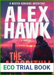 The Algorithm: A Mister Sunshine Adventure