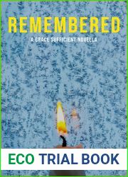 Remembered (Grace Sufficient, #3.5)