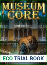 Museum Core: A Dungeon Core LitRPG Apocalypse adventure