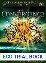 Convergence (The Aliomenti Saga, #7)