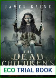 The Dead Children|s Playground