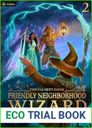 The Fae Next Door: A Cozy Fantasy (Friendly Neighborhood Wizard Book 2)