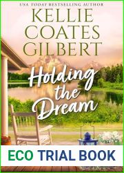Holding the Dream (Teton Mountain Series Book 3)