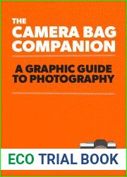 The Camera Bag Companion: Your Personal Photography Tutor