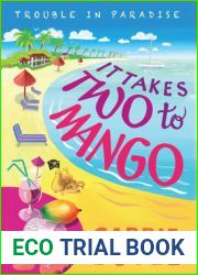 It Takes Two to Mango (Trouble in Paradise! #1)