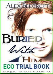 Buried With Him (Unquiet Spirits, Volume #0)