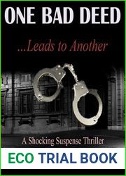 One Bad Deed …Leads to Another