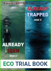 A Laura Frost FBI Suspense Thriller Bundle: Already Seen (#2) and Already Trapped (#3)