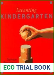 Inventing Kindergarten