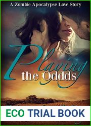 Playing the Odds (A Zombie Apocalypse Love Story #3)