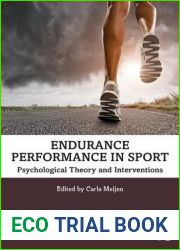 Endurance Performance in Sport: Psychological Theory and Interventions