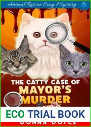 The Catty Case of Mayor|s Murder (Curly Bay Animal Rescue #14)