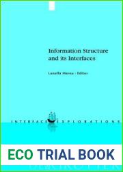 Information Structure and Its Interfaces