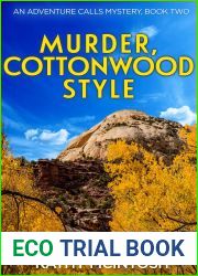 Murder, Cottonwood Style (Adventure Calls Mystery #2)