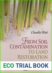 From Soil Contamination to Land Restoration (Air, Water and Soil Pollution Science and Technology)