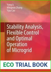 Stability Analysis, Flexible Control and Optimal Operation of Microgrid
