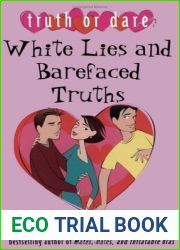 White Lies and Barefaced Truths (Truth Or Dare #1)