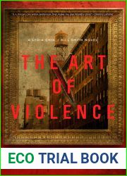 The Art of Violence (Lydia Chin and Bill Smith #13)