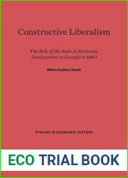 Constructive Liberalism: The Role of the State in Economic Development in Georgia to 1860