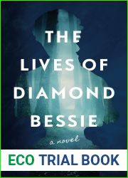 The Lives of Diamond Bessie