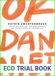 OK dan niet: Over mijlpalen, maakbaarheid en de millennial mindfuck