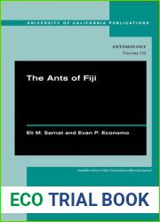 The Ants of Fiji (UC Publications in Entomology) (Volume 132)