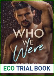 Who We Were (Love Starts Here #3)