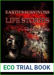 Earth|s Survivors Life Stories