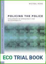 Policing the Police: Challenges of Democracy and Accountability