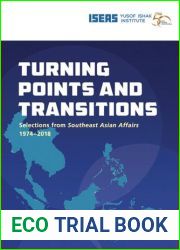 Turning Points and Transitions: Selections from Southeast Asian Affairs 1974-2018