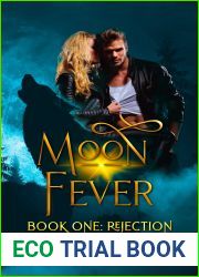 Rejection: Moon Fever Book One (Redfern Shifters 1)