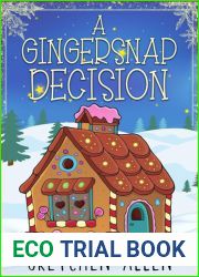 A Gingersnap Decision