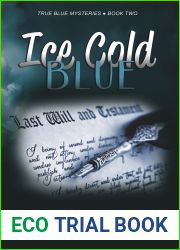 Ice Cold Blue (True Blue Mysteries Book 2)